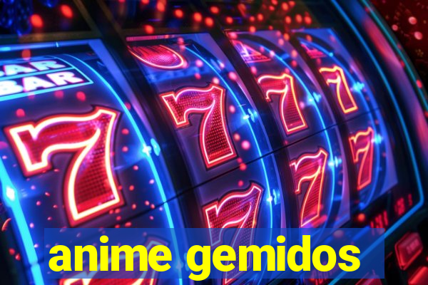 anime gemidos